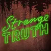 Strange Truth - @strange.truth2023 - TikTok